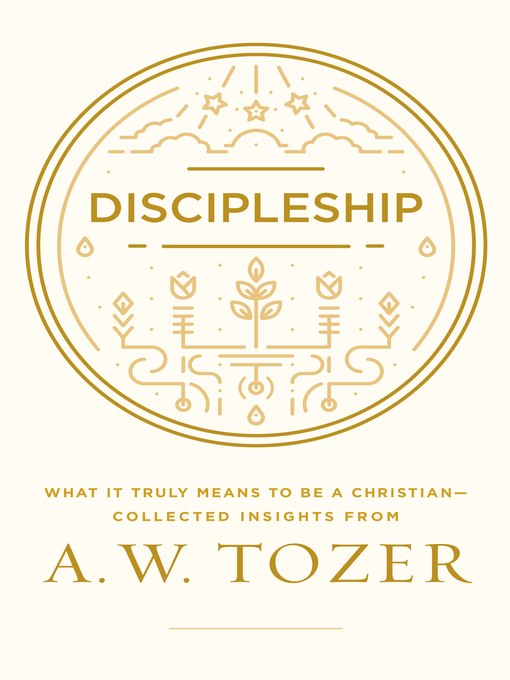 Title details for Discipleship by A. W. Tozer - Available